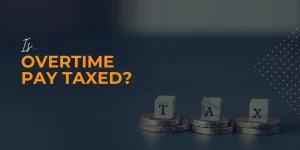 Ovwetime payed taxed